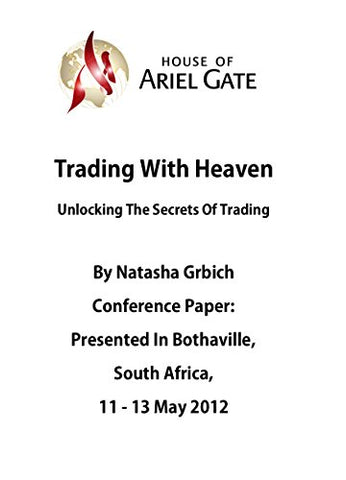 Trading with Heaven: Unlocking the Secrets of Trading