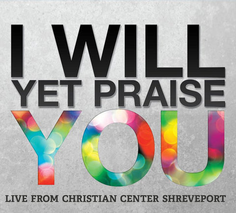 I Will Yet Praise You