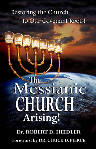 The Messianic Church Arising