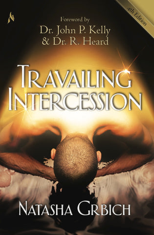 Travailing Intercession, 4th Edition